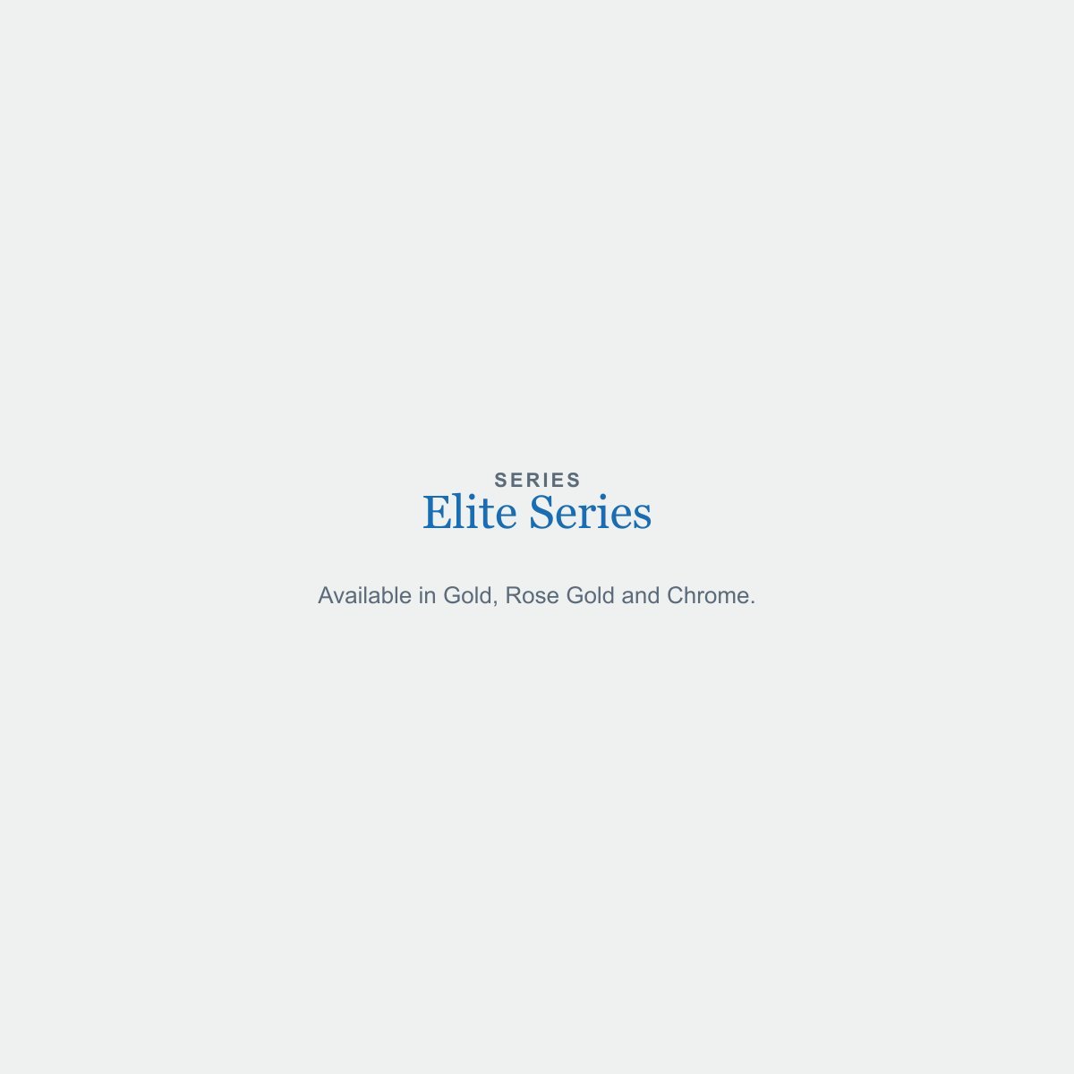 Elite series bath accessories in Gold, Rose Gold, and Chrome finishes