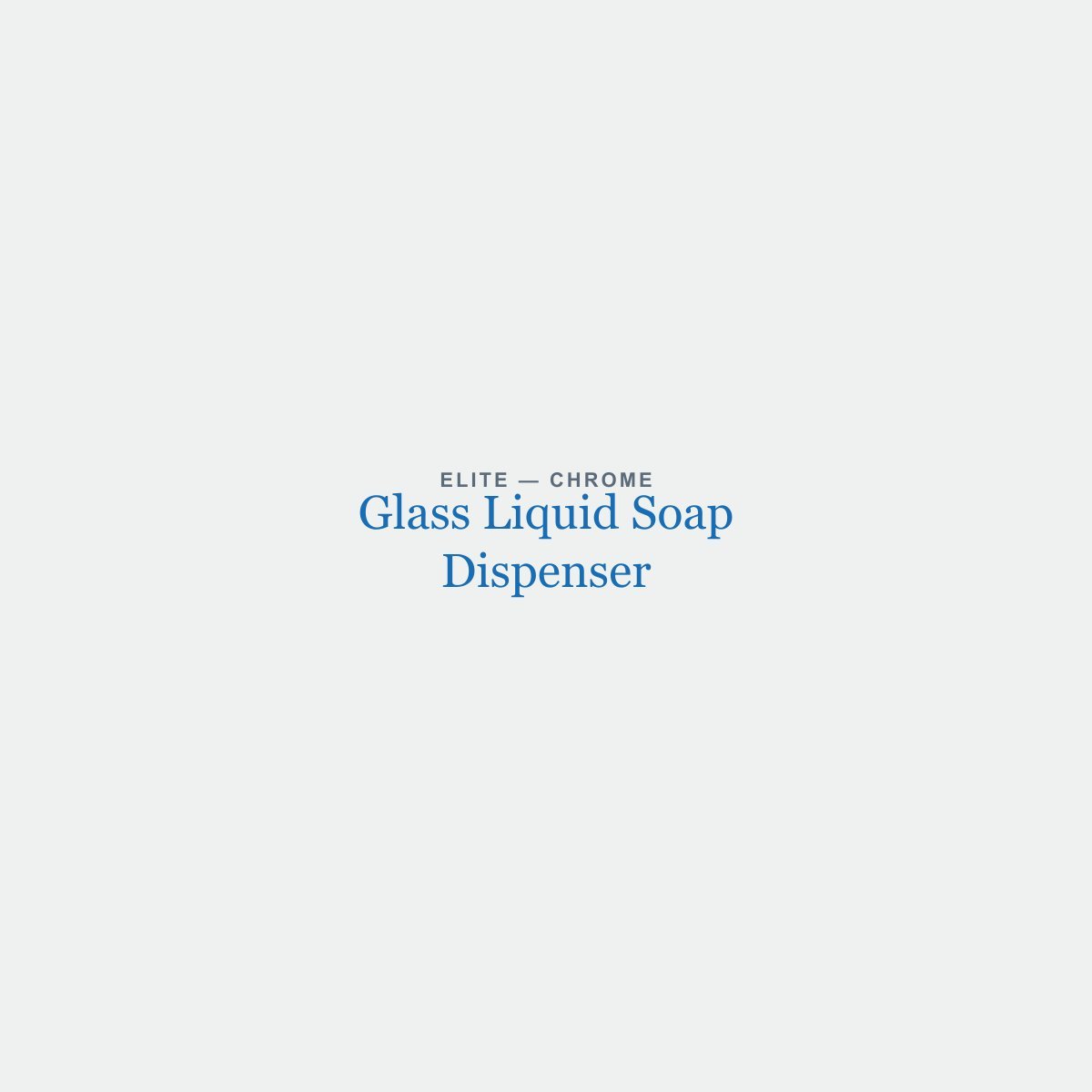 Glass Liquid Soap Dispenser in Chrome finish