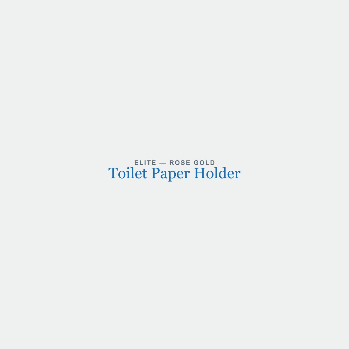 Toilet Paper Holder in Rose Gold finish